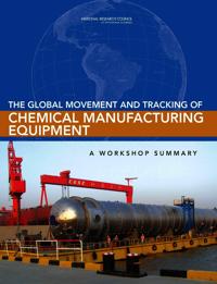 The Global Movement and Tracking of Chemical Manufacturing Equipment
