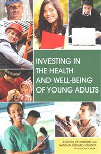 Investing in the Health and Well-Being of Young Adults