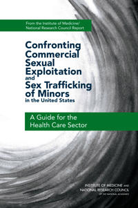 Confronting Commercial Sexual Exploitation and Sex Trafficking of Minors in the United States