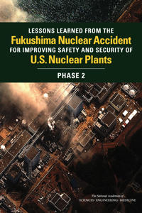 Lessons Learned from the Fukushima Nuclear Accident for Improving Safety and Security of U.S. Nuclear Plants