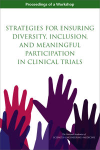 Strategies for Ensuring Diversity, Inclusion, and Meaningful Participation in Clinical Trials