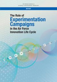 Role of Experimentation Campaigns in the Air Force Innovation Life Cycle
