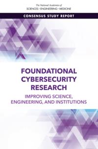 Foundational Cybersecurity Research