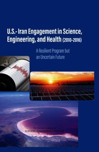 U.S.-Iran Engagement in Science, Engineering, and Health (2010-2016)