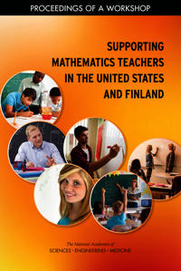 Supporting Mathematics Teachers in the United States and Finland