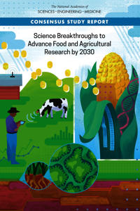 Science Breakthroughs to Advance Food and Agricultural Research by 2030