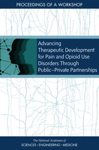 Advancing Therapeutic Development for Pain and Opioid Use Disorders Through Public-Private Partnerships