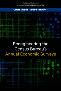 Reengineering the Census Bureau's Annual Economic Surveys