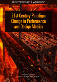 21st Century Paradigm Change in Performance and Design Metrics