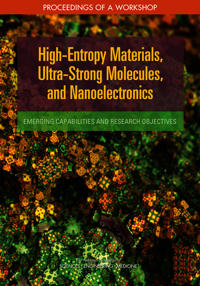 High-Entropy Materials, Ultra-Strong Molecules, and Nanoelectronics