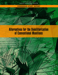 Alternatives for the Demilitarization of Conventional Munitions