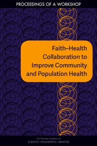 Faith–Health Collaboration to Improve Community and Population Health
