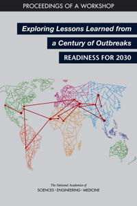 Exploring Lessons Learned from a Century of Outbreaks