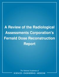 Review of the Radiological Assessments Corporation's Fernald Dose Reconstruction Report