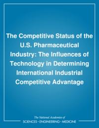 Competitive Status of the U.S. Pharmaceutical Industry