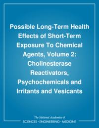 Possible Long-Term Health Effects of Short-Term Exposure To Chemical Agents, Volume 2