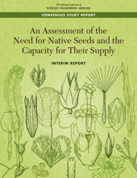 An Assessment of the Need for Native Seeds and the Capacity for Their Supply