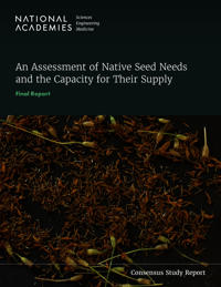 An Assessment of Native Seed Needs and the Capacity for Their Supply