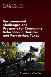 Environmental Challenges and Prospects for Community Relocation in Houston and Port Arthur, Texas