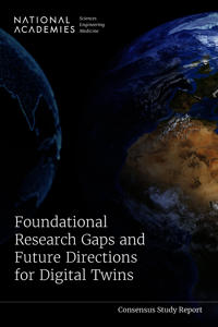 Foundational Research Gaps and Future Directions for Digital Twins