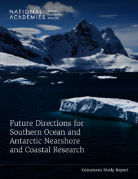 Future Directions for Southern Ocean and Antarctic Nearshore and Coastal Research