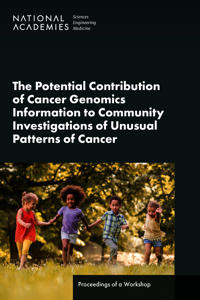The Potential Contribution of Cancer Genomics Information to Community Investigations of Unusual Patterns of Cancer