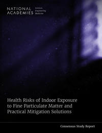 Health Risks of Indoor Exposure to Fine Particulate Matter and Practical Mitigation Solutions