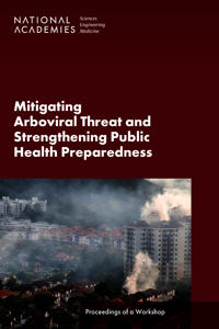Mitigating Arboviral Threat and Strengthening Public Health Preparedness