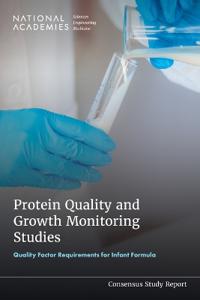 Protein Quality and Growth Monitoring Studies