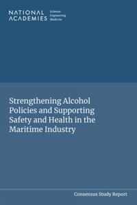 Strengthening Alcohol Policies and Supporting Safety and Health in the Maritime Industry