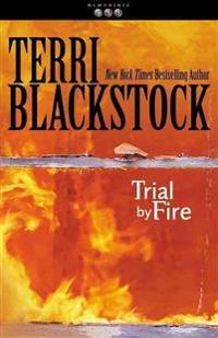 The Trial by Fire