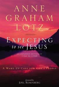 The Expecting to See Jesus