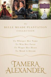 A Belle Meade Plantation Novel