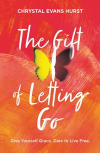 Gift of Letting Go