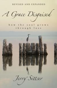 Grace Disguised Revised and Expanded