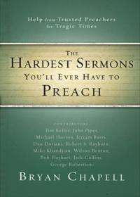 Hardest Sermons You'll Ever Have to Preach