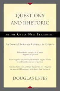 Questions and Rhetoric in the Greek New Testament