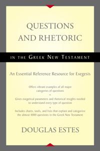 Questions and Rhetoric in the Greek New Testament