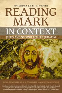 Reading mark in context - jesus and second temple judaism
