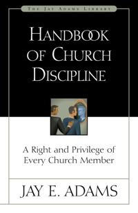 Handbook of Church Discipline