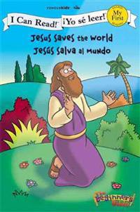 Jesus Saves the World / Jesus salva al mundo
