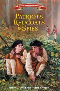 Bokomslag for "Patriots, Redcoats and Spies"