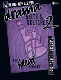 Drama, Skits, and Sketches 2