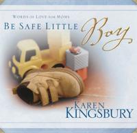 Be Safe Little Boy