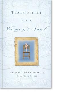 Tranquility for a Woman's Soul