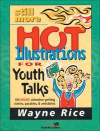 Still More Hot Illustrations for Youth Talks