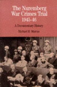 The Nuremberg War Crimes Trial 1945-46