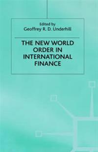 The New World Order in International Finance