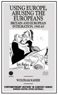 Bokomslag för "Using Europe, Abusing the Europeans"