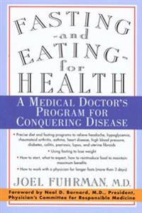 Fasting and Eating for Health